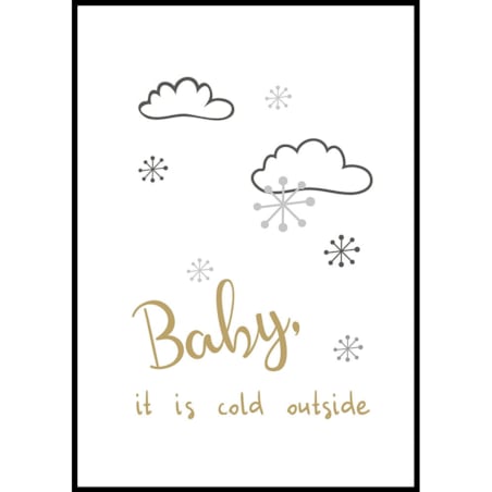 plakat baby it is cold outside 21x30 cm