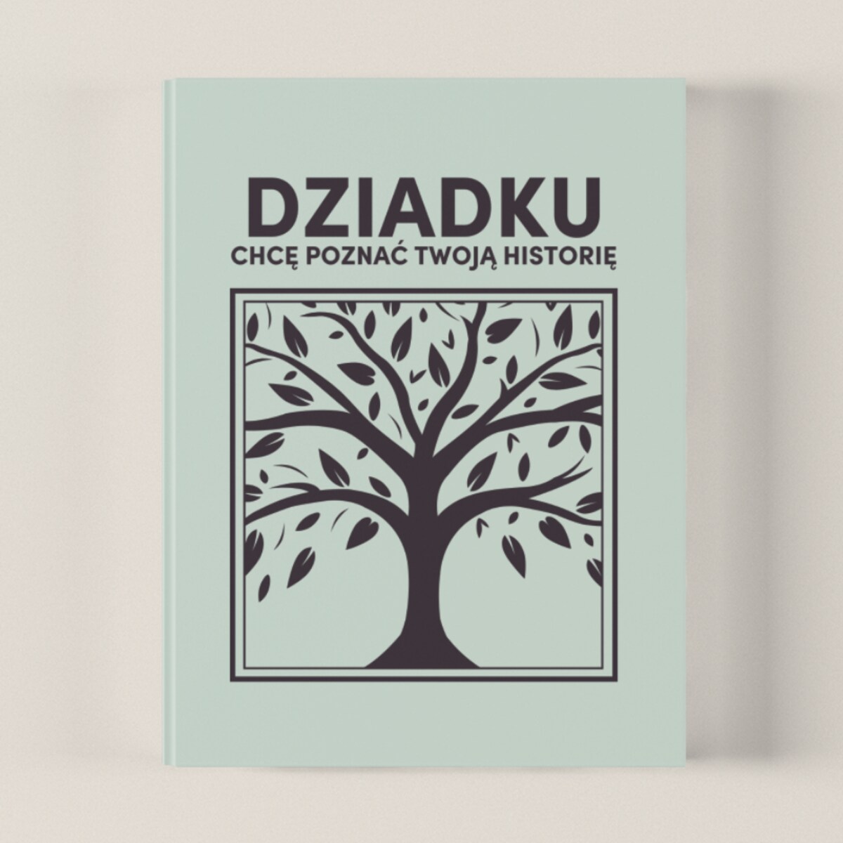 DZIADKU chcę poznać Twoją historię - Książka na Pokolenia