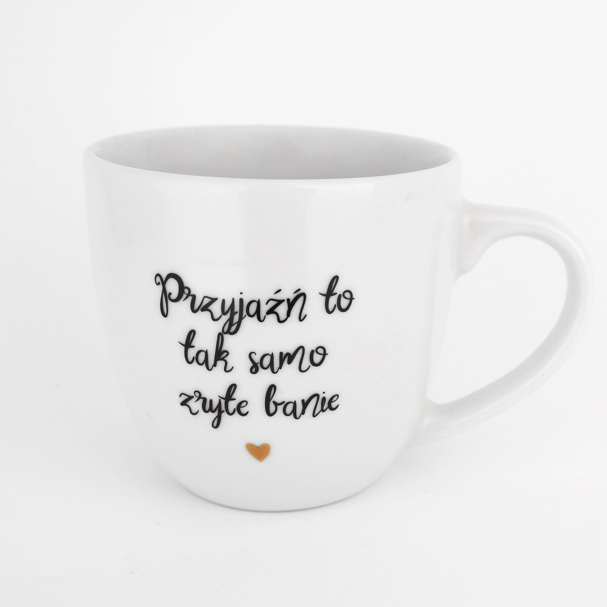 Biały Kubek Porcelanowy 300 ml - Motyw Złotego Serca i Napis Przyjaźń To Tak Samo Zryte Banie dla Najlepszej Przyjaciółki na Urodziny