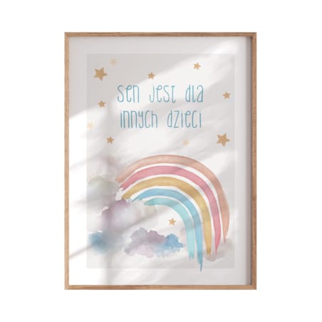 Plakat Sen jest dla innych dzieci rozmiar 50x70cm w ramie drewnianej Oak