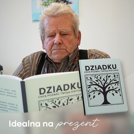 DZIADKU chcę poznać Twoją historię - Książka na Pokolenia