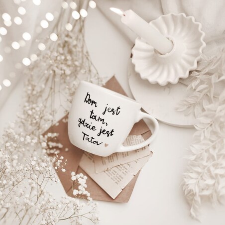 Kubek 300 ml - Dom jest tam, gdzie jest tata ZŁOTE SERCE