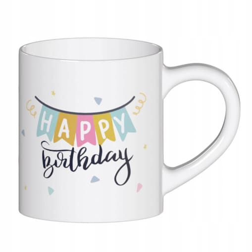 Ceramiczny kubek z uchwytem HAPPY BIRTHDAY do kawy herbaty czekolady 250ml - prezent upominek na urodziny dla kobiety faceta babci dziadka mamy taty