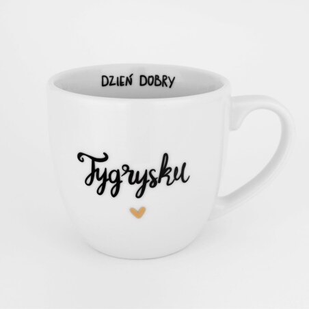Biały Kubek Porcelanowy 300 ml - Napis Dzień Dobry Tygrysku ze Złotym Sercem dla Partnera na Rocznicę