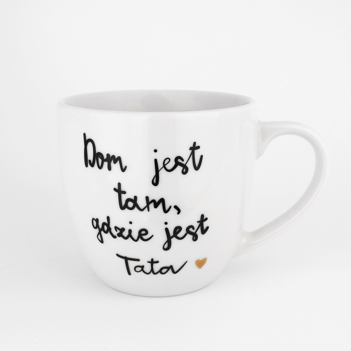 Kubek 300 ml - Dom jest tam, gdzie jest tata ZŁOTE SERCE
