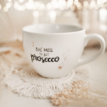 Biały Kubek Porcelanowy 500 ml - Napis Być Może Jest Tu Prosecco dla Miłośniczki Prosecco na Wieczór Panieński