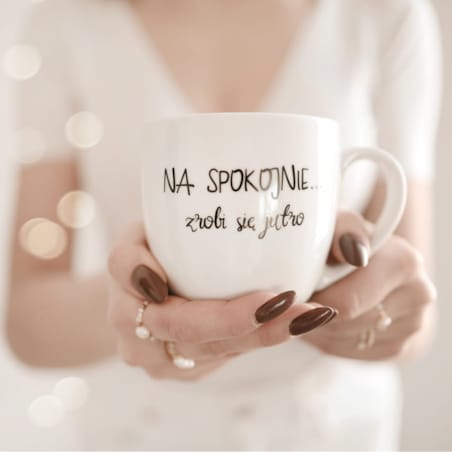 Kubek porcelanowy 300 ml „NA SPOKOJNIE… zrobi się jutro" - prezent biurowy, na sekretnego Mikołaja, dla kolegi z pracy