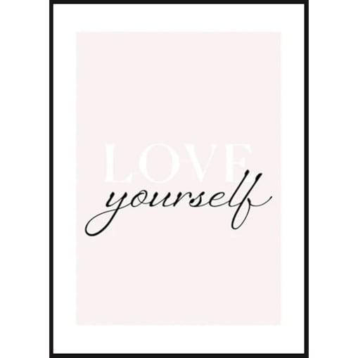 Poster Story, Plakat, Obraz - Love Yourself, wymiary 30 x 42 cm