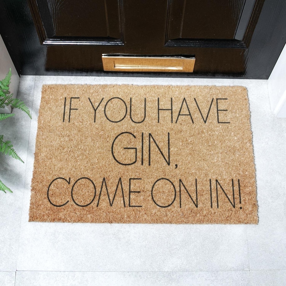 Wycieraczka If You Have Gin, Come In Wycieraczkę