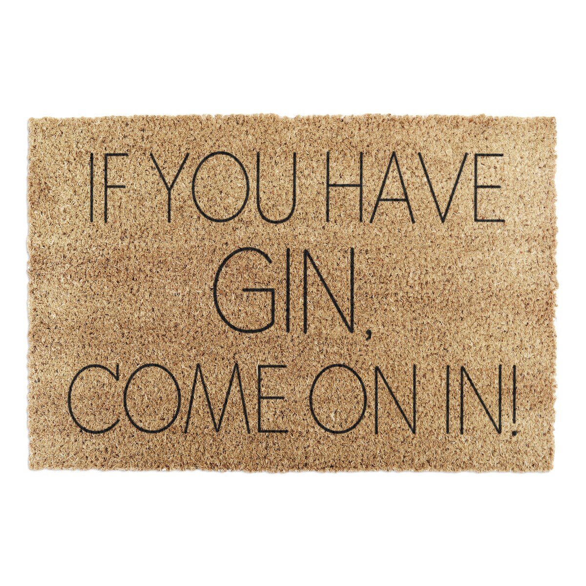 Wycieraczka If You Have Gin, Come In Wycieraczkę