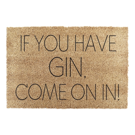 Wycieraczka If You Have Gin, Come In Wycieraczkę