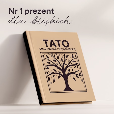 TATO chcę poznać Twoją historię - Książka na Pokolenia