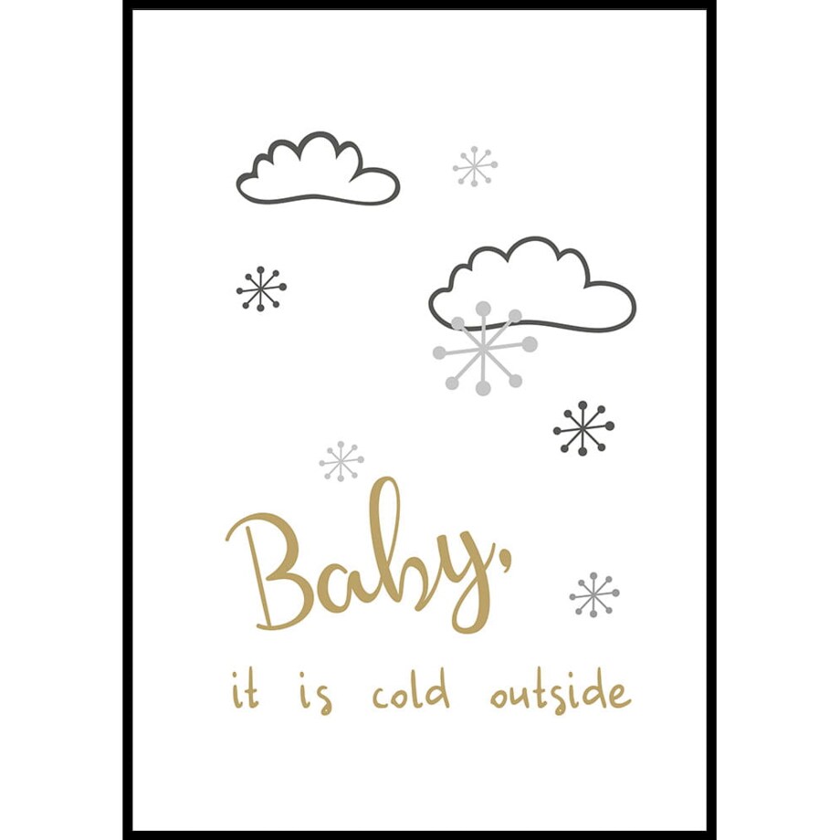 plakat baby it is cold outside 21x30 cm