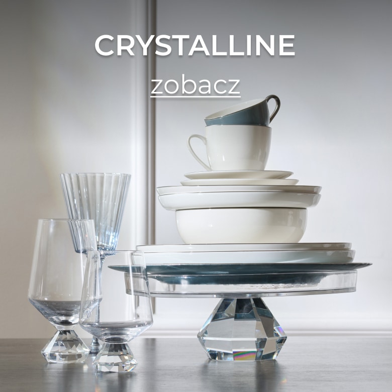 Kolekcja Crystalline
